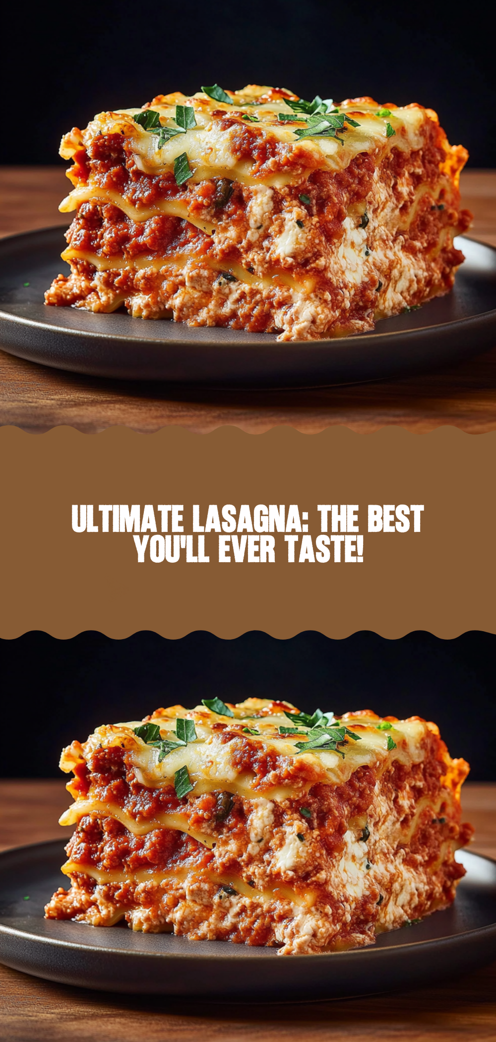 World's Best Lasagna